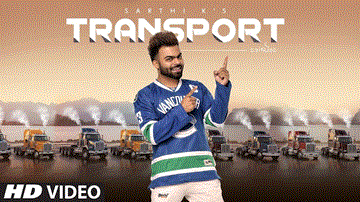 Transport Lyrics - Sarthi K | Punjabi Song