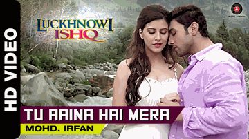 Tu Aaina Hai Mera Lyrics - Adhyanan Suman | Karishma Kotak | Mohammad Irfan