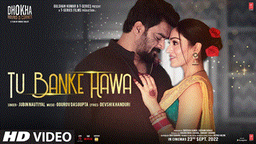 Tu Banke Hawa Lyrics - Darshan Kumar | R. Madhavan | Aparshakti Khurana | Jubin Nautiyal