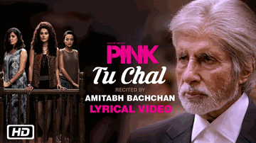Tu Chal Lyrics - Amitabh Bachchan | Taapsee Pannu | Piyush Mishra
