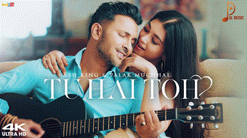 Tu Hai Toh Lyrics - Ash King | Palak Muchhal
