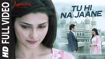Tu Hi Na Jaane Lyrics - Emraan Hashmi | Narghis Fakhri | Prachi Desai | Prakriti Kakar | Sonu Nigam