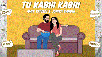 Tu Kabhi Kabhi Lyrics - Amit Trivedi | Jonita Gandhi