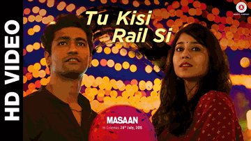Tu Kisi Rail Si Lyrics - Swanand Kirkire