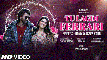 Tu Lagdi Ferrari Lyrics - Romy | Asees Kaur | Punjabi Song