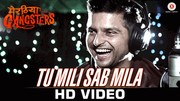 Tu Mili Sab Mila Lyrics - Nushrat Bharucha | Ishita Sharma | Sanjay Mishra | Suresh Raina