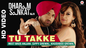 Tu Takke Lyrics - Gippy Grewal | Khushboo Grewal