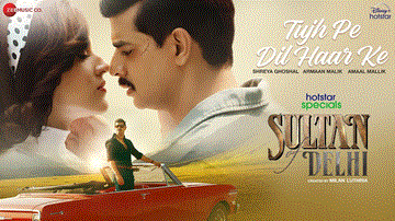 Tujh Pe Dil Haar Ke Lyrics - Tahir Raj Bhasin | Mouni Roy | Armaan Malik | Shreya Ghoshal