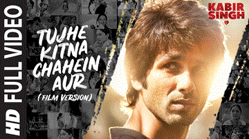 तुझे कितना चाहें और Tujhe Kitna Chahein Aur Lyrics - Shahid Kapoor | Kiara Advani | Arjan Bajwa | Jubin Nautiyal