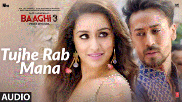 Tujhe Rab Mana Lyrics - Tiger Shroff | Riteish Deshmukh | Shraddha Kapoor | Rochak Kohli | Shaan
