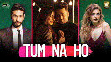 Tum Na Ho Lyrics - Awez | Nagma | Arjun Kanungo | Prakriti Kakar | Punjabi Song