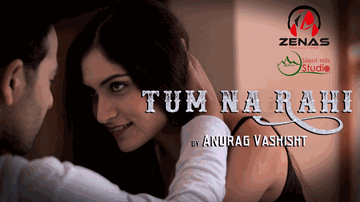Tum Na Rahi (Title) Lyrics - Anurag Vashisht | Pavithra Chari