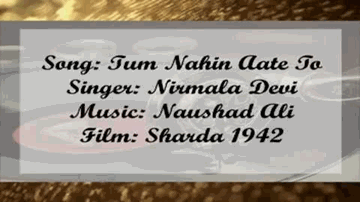 Tum Nahi Aate Ho To Yaad Se Kah Do Lyrics - Nirmala Devi