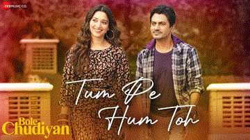 तुम पे हम तो Tum Pe Hum Toh Lyrics - Nawazuddin Siddiqui | Tamannaah Bhatia | Rajpal Yadav | Raj Barman