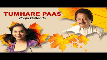 Tumhare Paas Lyrics - Pooja Gaitonde | Pankaj Udhas