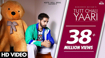 Tutt Chali Yaari Lyrics - Maninder Buttar | Punjabi Song