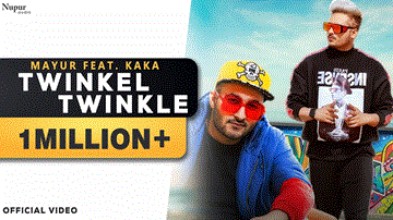 Twinkle Twinkle Lyrics - Mayur Kataria | Kaka