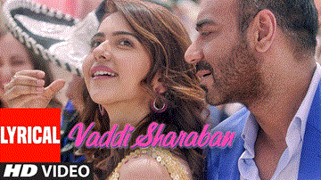 वड्डी शराबण Vaddi Sharaban Lyrics - Ajay Devgn | Tabu | Rakul Preet Singh | Navraj Hans | Sunidhi Chauhan