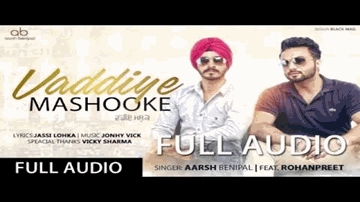 Vaddiye Mashooke Lyrics - Aarsh Benipal | Rohanpreet