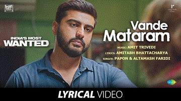 वंदे मातरम् Vande Mataram Lyrics - Arjun Kapoor | Rajesh Sharma | Prasanth | Altamash Faridi | Papon
