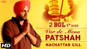 Var De Menu Patshah Lyrics - Nachattar Gill | Punjabi Song