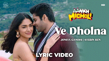 वे ढोलना Ve Dholna Lyrics - Paresh Rawal | Sharman Joshi | Abhimanyu Dasani | Jonita Gandhi | Stebin Ben