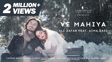 Ve Mahiya Lyrics - Ali Zafar