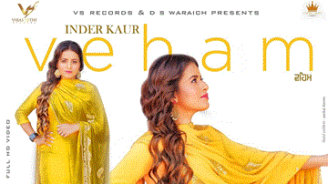 Veham Lyrics - Inder Kaur | Punjabi Song