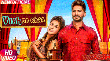 Viah Da Chaa Lyrics - Sukhman Heer | Punjabi Song