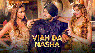 Viah Da Nasha Lyrics - Noddy Singh | Shilpa Surroch