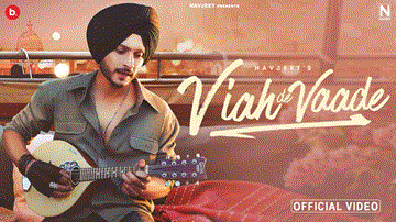 Viah De Vaade Lyrics - Navjeet | Punjabi Song