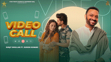 Video Call Lyrics - Surjit Bhullar | Sudesh Kumari | Punjabi Song