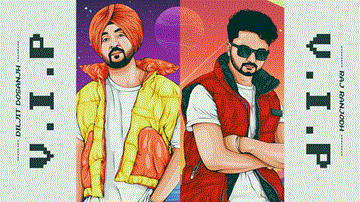 Vip Lyrics - Diljit Dosanjh | Raj Ranjodh | Punjabi Song