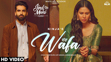 Wafa Lyrics - Sonam Bajwa | Ajay Sarkaria | Gurnam Bhullar | Ninja | Punjabi Song