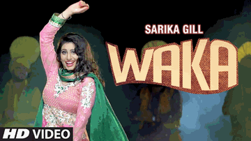 Waka Lyrics - Sarika Gill