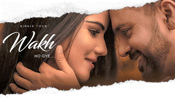 Wakh Ho Gye Lyrics - Binnie Toor | Punjabi Song