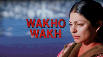 Wakho Wakh Lyrics - The Song is | Neeru Bajwa | Binnu Dhillon | Prabh Gill