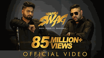 WAKHRA SWAG Lyrics - Badshah | Navv Inder