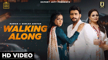 Walking Along Lyrics - Nawab | Gurlej Akhtar | Punjabi Song
