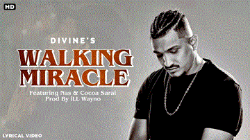 Walking Miracle Lyrics - Divine | Nas