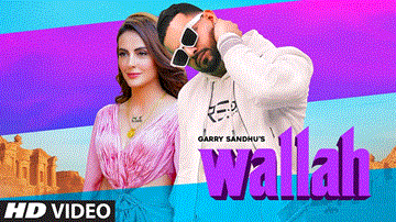 Wallah Lyrics - Mandana Karimi | Garry Sandhu | Punjabi Song