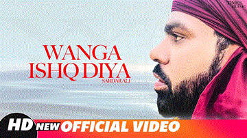 Wanga Ishq Diya Lyrics - Sardar Ali | Punjabi Song