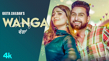 Wanga Lyrics - Geeta Zaildar | Punjabi Song