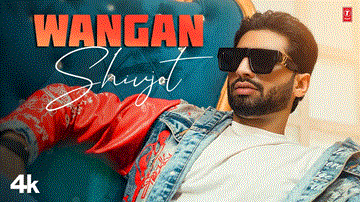 Wangan Lyrics - Shivjot | Punjabi Song