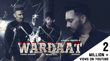 Wardaat Lyrics - Rahul Dev | Kamal Khaira | Punjabi Song