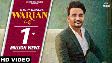 Warian Lyrics - Manjit Sahota | Punjabi Song