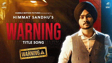 Warning Lyrics - Prince K J | Mahabir Bhullar | Ashish Duggal | Himmat Sandhu | Punjabi Song