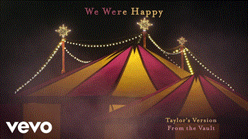 We Were Happy Lyrics - Taylor Swift