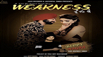 Weakness Lyrics - Bippy Nagra | Jaspreet Singh | Punjabi Song