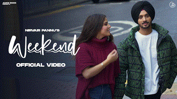 Weekend Lyrics - Nirvair Pannu | Aaveera Singh Masson | Punjabi Song